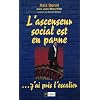 L'ascenseur social est en panne... : J'ai pris l'escalier !