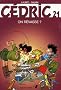 C�dric, Tome 21 : On r�vasse ?