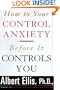How To Control Your Anxiety Before It Controls You