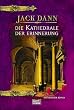 Die Kathedrale der Erinnerung. Sonderausgabe.