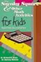 The Sneaky Square and Other Math Activities for Kids