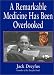 A Remarkable Medicine Has Been Overlooked