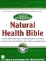 Natural Health Bible: From the Most Trusted Source in Health Information, Here is Your A-Z Guide to Over 200 Herbs, Vitamins, and Supplements