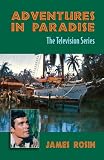 Adventures in Paradise: The Television Series