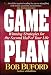 Game Plan: Winning Strategies for the Second Half of Your Life