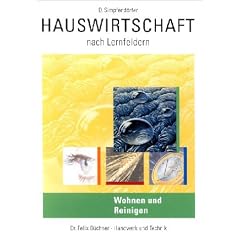 Hauswirtschaft. Wohnen und Reinigen: Hauswirtschaft nach Lernfeldern