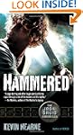 Hammered: The Iron Druid Chronicles,...
