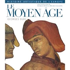 Histoire artistique de l'Europe : Le Moyen �ge