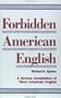 Forbidden American English