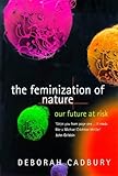 The feminization of nature : our future at risk