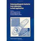Entomopathogenic Bacteria: From Laboratory to Field Application
