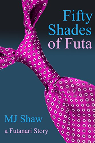 Fifty Shades of Futa (Futanari, Futa on Female)