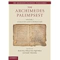 The Archimedes Palimpsest 2 Volume Set (The Archimedes Palimpsest Publications)