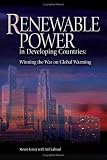 Renewable Power in Developing Countries: Winning the War on Global Warming