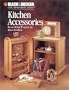 Kitchen Accessories (Black & Decker Home Improvement Library Series)