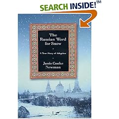 The Russian Word for Snow : A True Story of Adoption