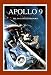 Book Apollo 9: The NASA Mission Reports (Apogee Books Space Series)