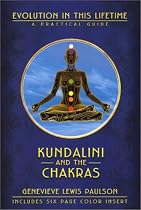 Kundalini and the Chakras: A Practical Manual - Evolution in This Lifetime (Ophiels sealed lessons in occult power)