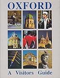 The City of Oxford : visitors' guide