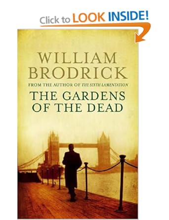 The Gardens Of The Dead - William Brodrick