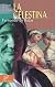 La celestina (Clasicos de la literatura series)