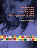 Supporting teaching and learning in the second-level school : a resource for teachers