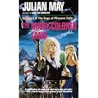 The Many-Colored Land by Julian May