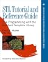 Stl Tutorial & Reference Guide: C++ Programming With the Standard Template Library (Addison-Wesley Professional Computing Series)