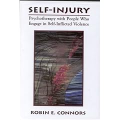 Self Injury: Psychotherapy with People Who Engage in Self-inflicted Violence