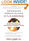 Designing World-Class E-Learning : How IBM, GE, Harvard Business School, And Columbia University Are Succeeding At E-Learning