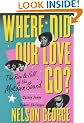 Where Did Our Love Go?: The Rise and Fall of the Motown Sound