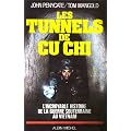 Les Tunnels de Cu Chi - L'incroyable histoire de la guerre souterraine au Vietnam.