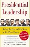 Presidential Leadership: Rating the Best and the Worst in the White House (Wall Street Journal Book)