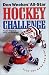 Book Don Weekes' All-Star Hockey Challenge: Play the Game and Win!