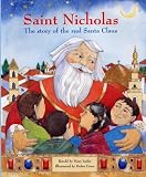 Saint Nicholas : the story of the real Santa Claus