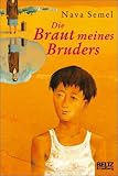 Die Braut meines Bruders. - Nava Semel