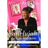 Hallelujah! The Welcome Table: A Lifetime of Memories with Recipes (Hardcover) newly tagged 