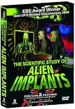 The Scientific Study of Alien Implants