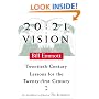 20:21 Vision: Twentieth-Century Lessons for the Twenty-first Century