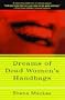 Dreams Of Dead Women's Handbags: Collected Stories