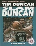 Tim Duncan: Slam Duncan (Basketball Superstar)