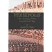 Persepolis: The Archaeology of Parsa, Seat of the Persian Kings
