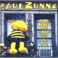 The Honey Bee and other sticky sweet songs of love Paul Zunno