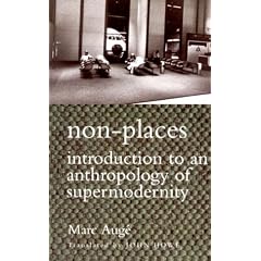 Non-places: Introduction to an Anthropology of Supermodernity (Cultural Studies)