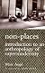 Non-Places: Introduction to an Anthropology of Supermodernity (Cultural Studies)