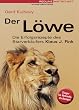 Der L�we: Die Erfolgsrezepte des Starverk�ufers Klaus-J. Fink