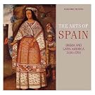 The Arts of Spain: Iberia and Latin America 1450-1700