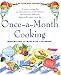 Once-a-Month Cooking, Revised and Expanded: A Proven System for Spending Less Time in the Kitchen and Enjoying Delicious, Homemade Meals Every Day