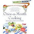 Once-a-Month Cooking, Revised and Expanded: A Proven System for Spending Less Time in the Kitchen and Enjoying Delicious, Homemade Meals Every Day
