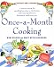 Once-a-Month Cooking, Revised and Expanded: A Proven System for Spending Less Time in the Kitchen and Enjoying Delicious, Homemade Meals Every Day